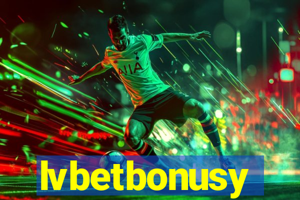 lvbetbonusy