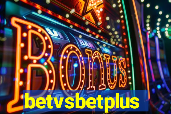 betvsbetplus