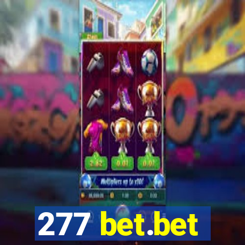 277 bet.bet