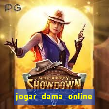 jogar dama online valendo dinheiro