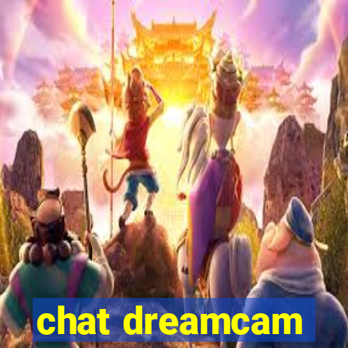 chat dreamcam