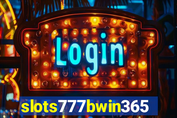 slots777bwin365