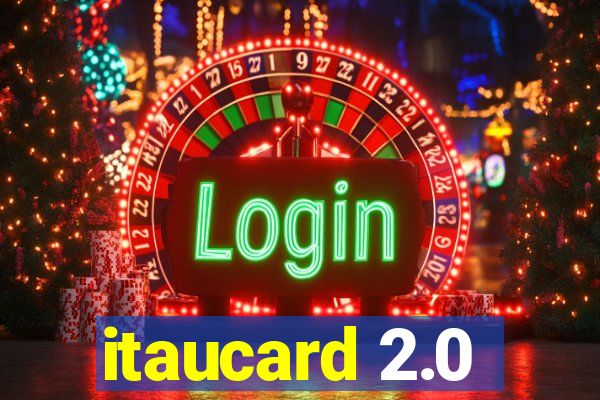 itaucard 2.0