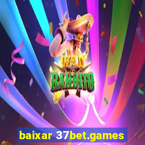 baixar 37bet.games