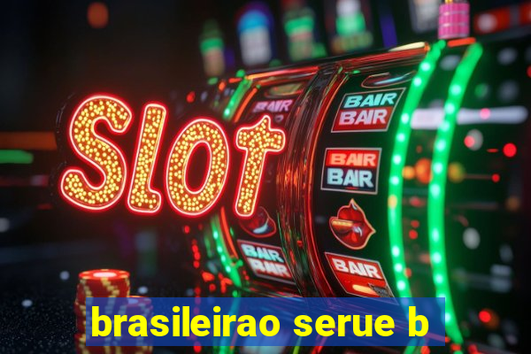 brasileirao serue b