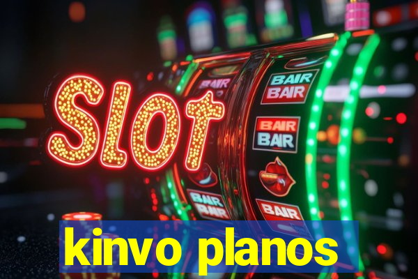 kinvo planos