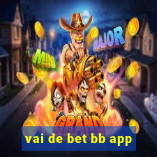 vai de bet bb app