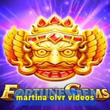 martina olvr videos