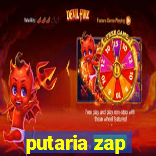 putaria zap