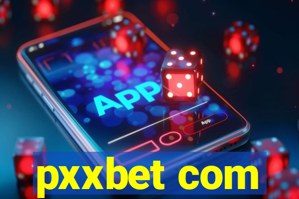 pxxbet com