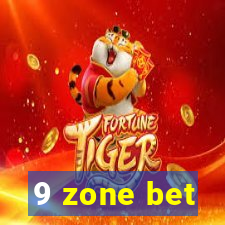 9 zone bet