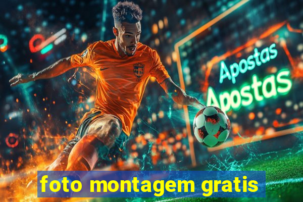 foto montagem gratis