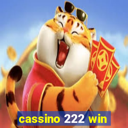 cassino 222 win