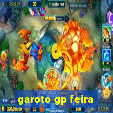 garoto gp feira