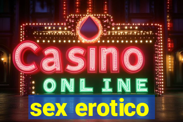 sex erotico