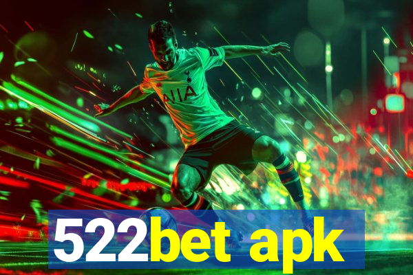 522bet apk