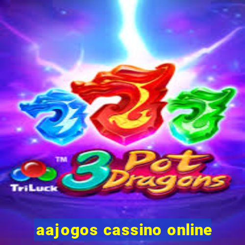 aajogos cassino online