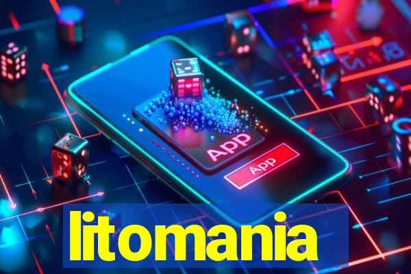 litomania