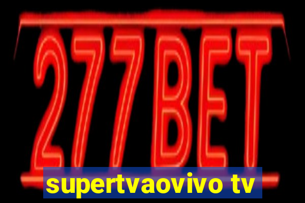 supertvaovivo tv