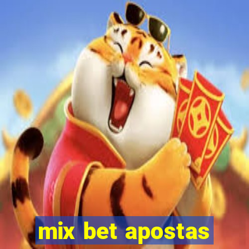 mix bet apostas