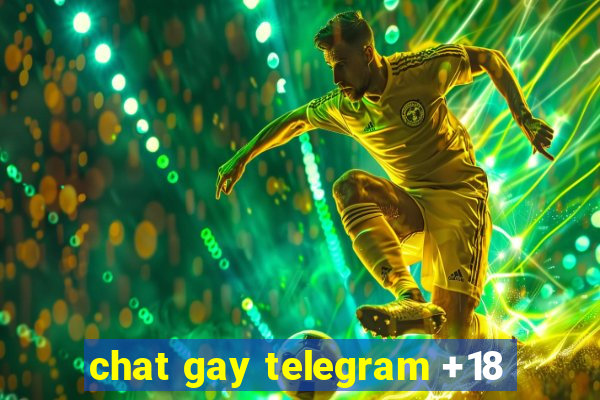 chat gay telegram +18