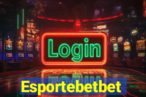 Esportebetbet