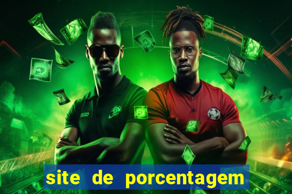 site de porcentagem de jogos slots