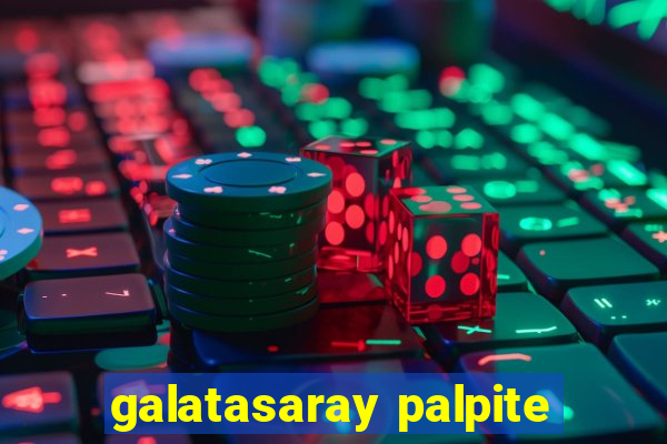 galatasaray palpite