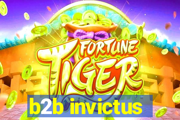 b2b invictus