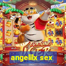 angelilx sex