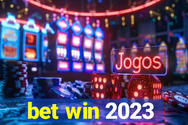 bet win 2023