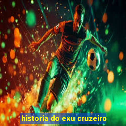 historia do exu cruzeiro