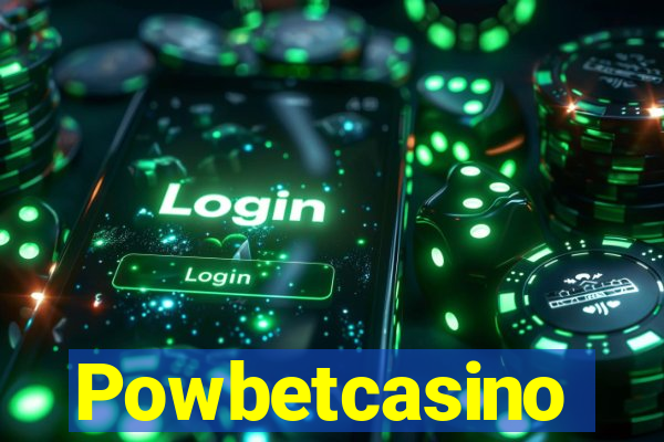 Powbetcasino