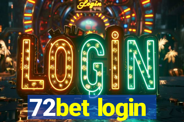 72bet login