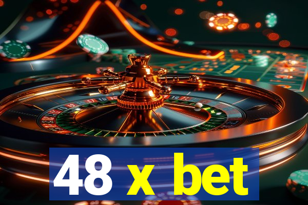 48 x bet