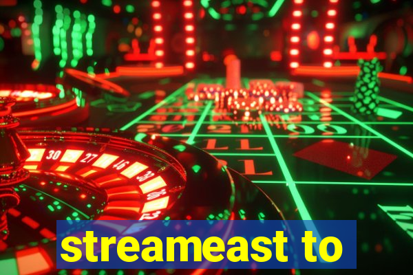 streameast to