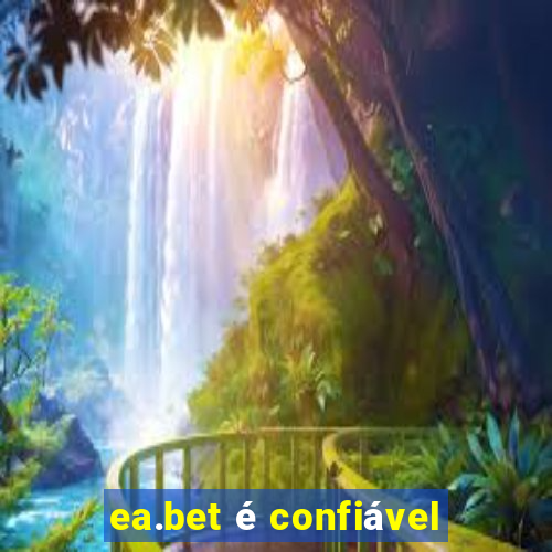 ea.bet é confiável