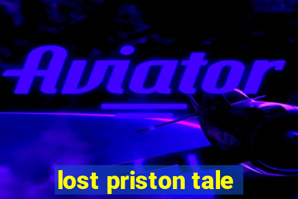 lost priston tale