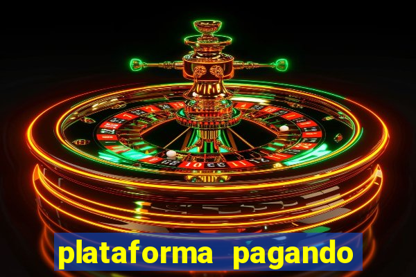 plataforma pagando muito fortune tiger