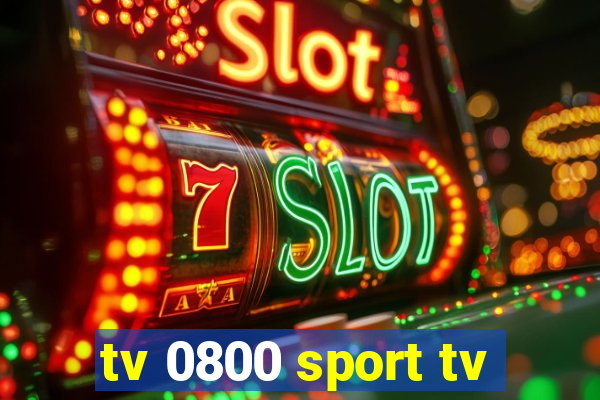 tv 0800 sport tv