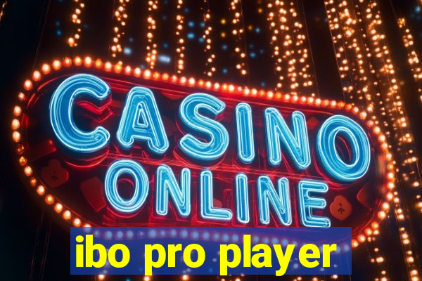 ibo pro player