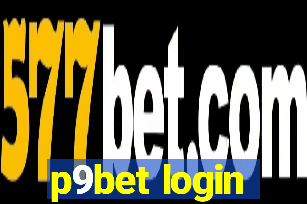 p9bet login