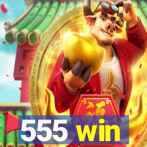 555 win