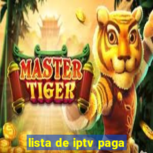 lista de iptv paga