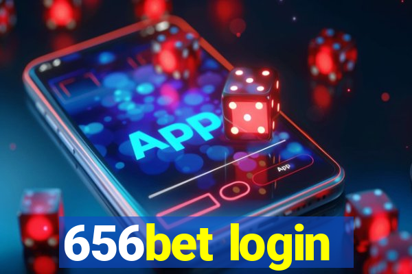 656bet login