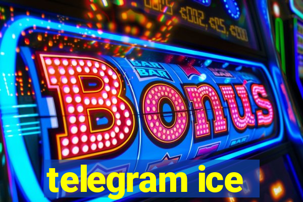 telegram ice