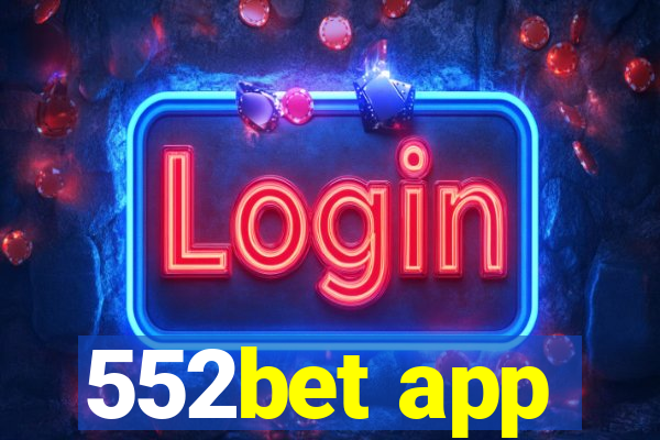 552bet app