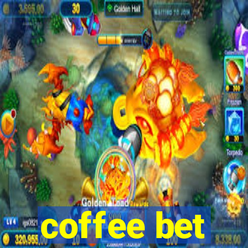 coffee bet