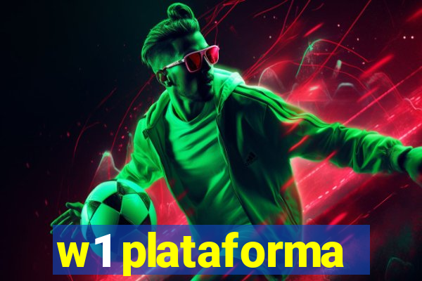 w1 plataforma