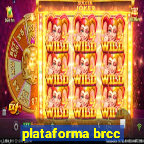 plataforma brcc